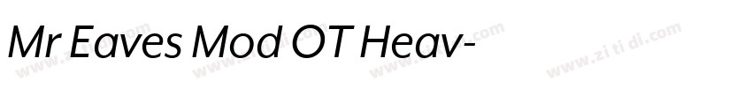 Mr Eaves Mod OT Heav字体转换